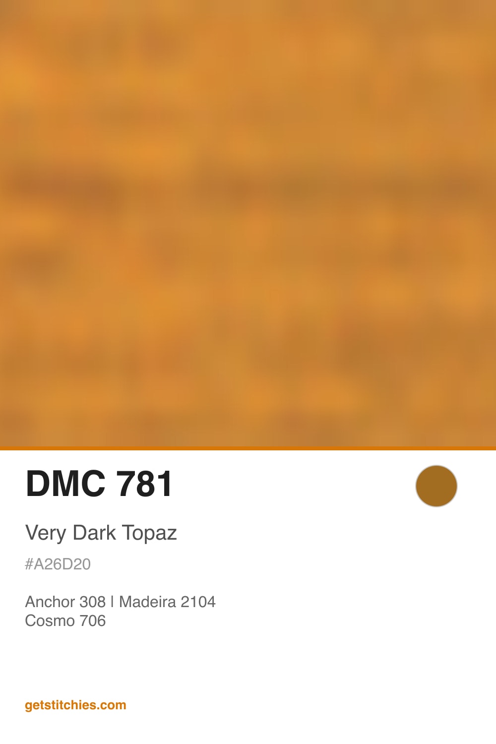 DMC 781 Very Dark Topaz — Thread Color & Brand Equivalents | Stitchies